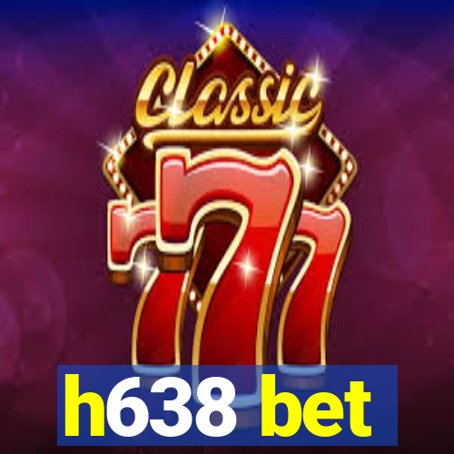 h638 bet